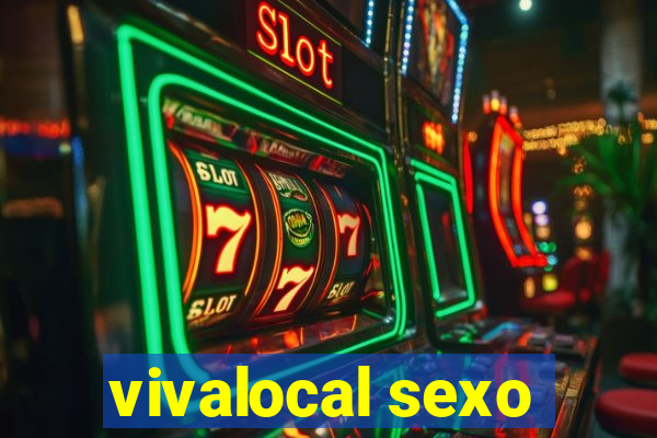 vivalocal sexo